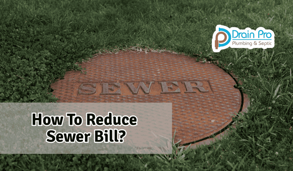 How To Reduce Sewer Bill