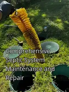 Comprehensive Septic System Maintenance and Repair