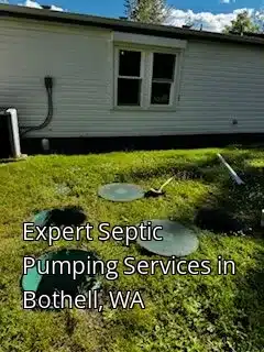 Expert Septic Pumping Services in Bothell, WA