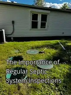 The Importance of Regular Septic System Inspections