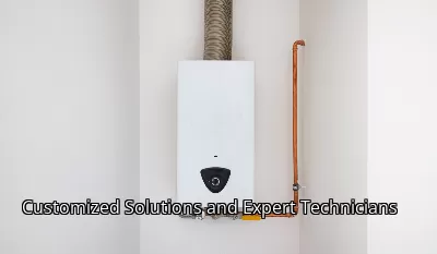 Customized Solutions and Expert Technicians Customized Solutions and Expert Technicians
