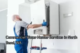 Commercial Water Heater Services in North Bend, WA Commercial Water Heater Services in North Bend, WA