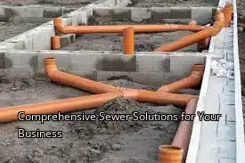 Comprehensive Sewer Solutions for Your Business Comprehensive Sewer Solutions for Your Business