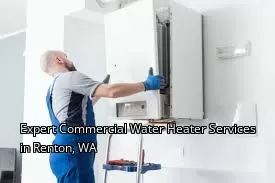 Expert Commercial Water Heater Services in Renton, WA Expert Commercial Water Heater Services in Renton, WA