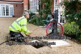 Expert Sewer Services in Ballard, WA by Drain Pro Plumbing and Septic Expert Sewer Services in Ballard, WA by Drain Pro Plumbing and Septic