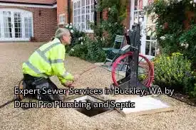 Expert Sewer Services in Buckley, WA by Drain Pro Plumbing and Septic Expert Sewer Services in Buckley, WA by Drain Pro Plumbing and Septic