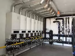 Reliable Repair and Maintenance Services Reliable Repair and Maintenance Services