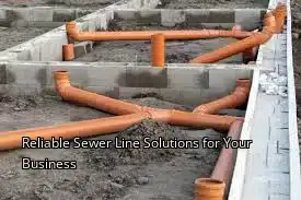 Reliable Sewer Line Solutions for Your Business Reliable Sewer Line Solutions for Your Business