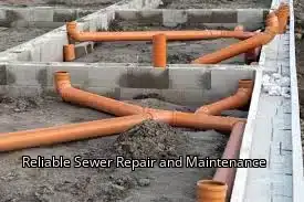 Reliable Sewer Repair and Maintenance Reliable Sewer Repair and Maintenance