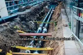 Residential Sewer Line Repair Services in Lake Forest Park, WA Residential Sewer Line Repair Services in Lake Forest Park, WA