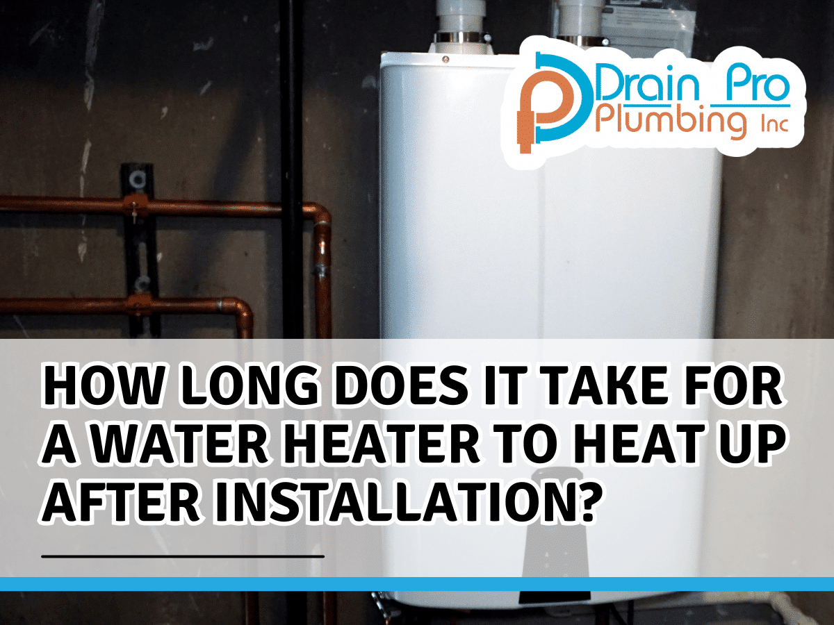 How Long Does It Take for a Hot Water Heater to Heat Up After Installation?